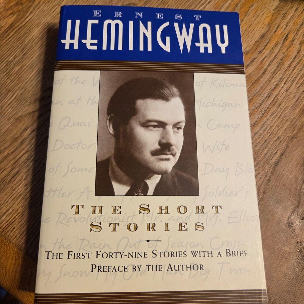 The Short Stories of Ernest Hemingway: The First Forty-nine Stories paperback